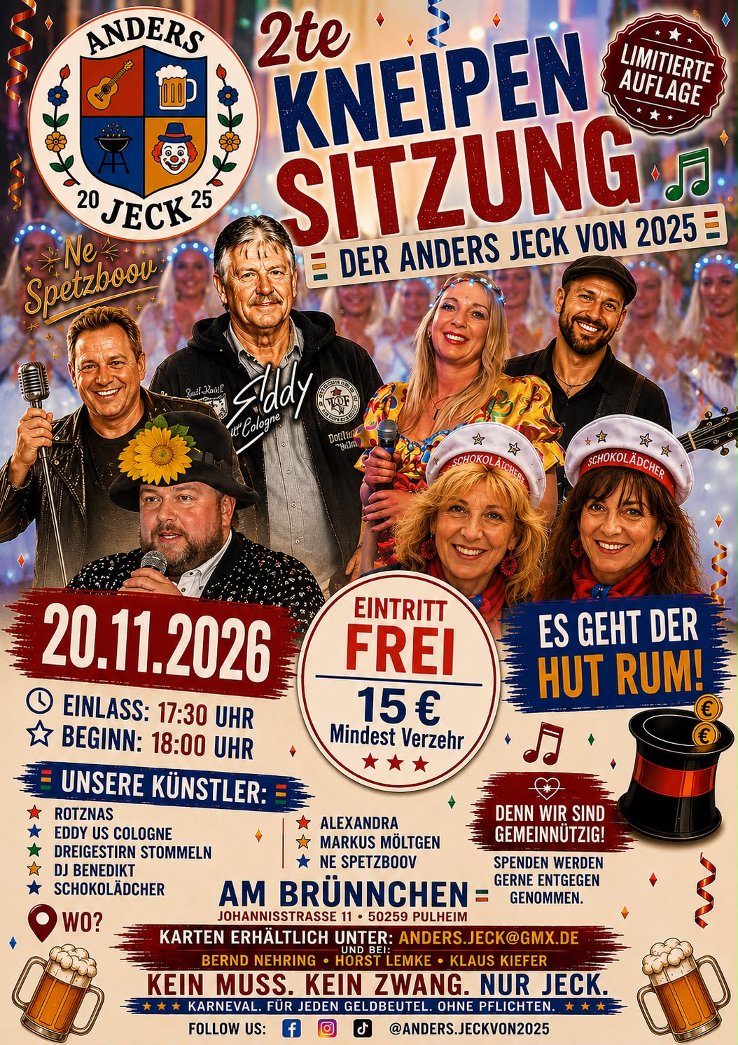 Plakat: 2te Kneipensitzung der Anders Jeck von 2025 (limitierte Auflage) am 20.11.2026, Einlass 17:30 Uhr, Beginn 18:00 Uhr, Am Brünnchen, Johannisstraße 11, 50259 Pulheim — Eintritt frei, 15 Euro Mindestverzehr, „Es geht der Hut rum!" — mit Rotznas, Eddy us Cologne, Dreigestirn Stommeln, DJ Benedikt, Schokolädcher, Alexandra, Markus Möltgen und Ne Spetzboov